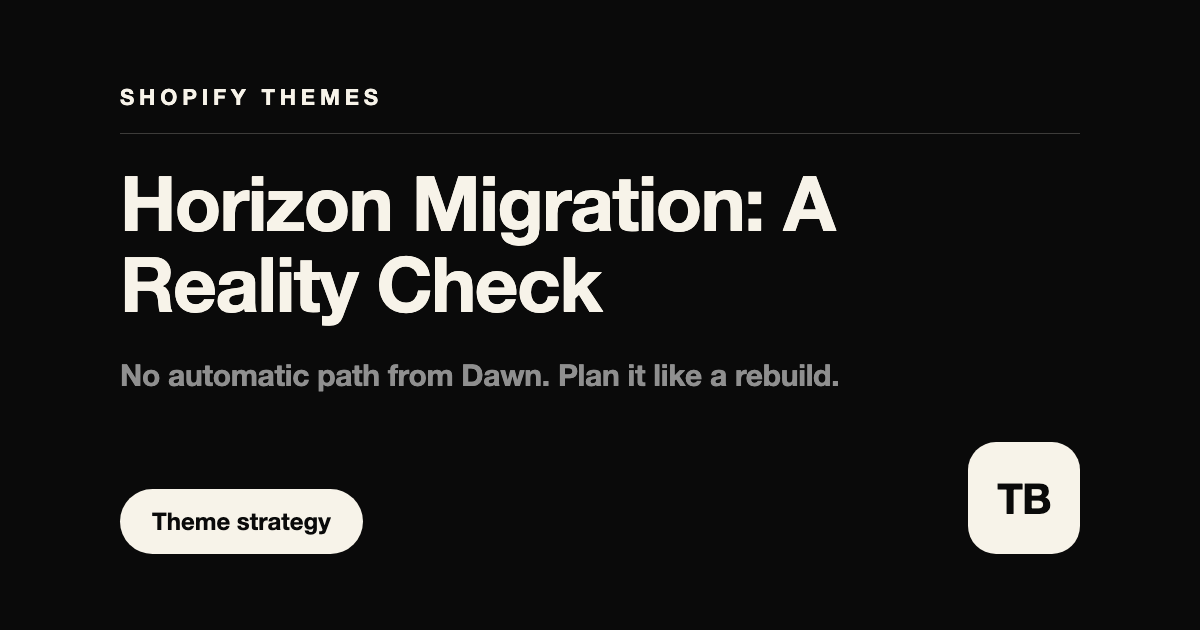 Shopify Horizon Migration: A Reality Check Before You Rebuild for Q4