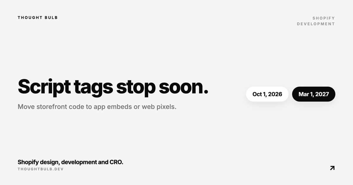 Shopify Script Tags Are Ending: Migration Checklist Before October 2026