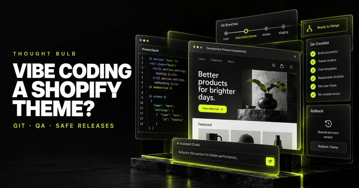 Vibe Coding a Shopify Theme? Use This Workflow Before AI Touches Production